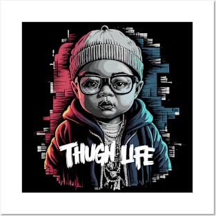 Bold Cool Thug Baby Life Design Posters and Art